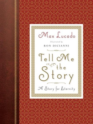 Tell Me the Story: A Story for Eternity